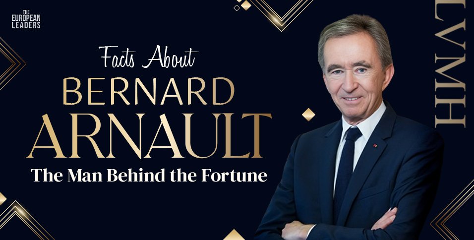 Facts About Bernard Arnault