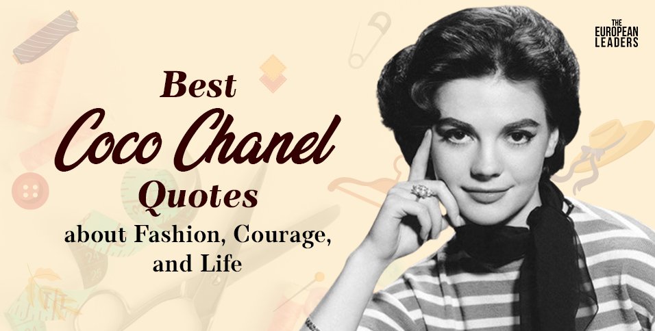 15 Best Coco Chanel Quotes on Fashion, Courage, and Life